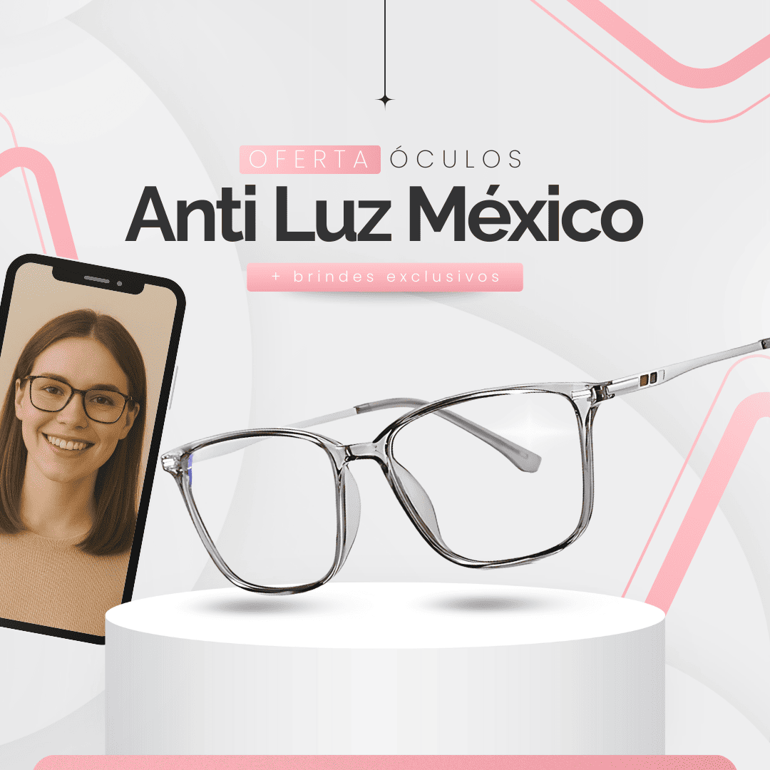 Óculos México - Anti Luz Azul