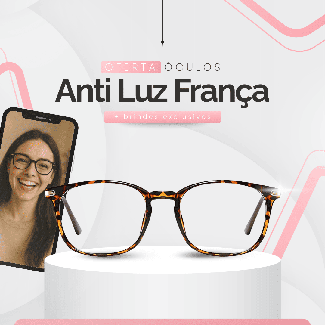 Óculos França - Anti Luz Azul