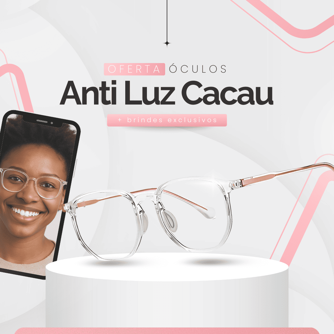 Óculos Cacau - Anti Luz Azul