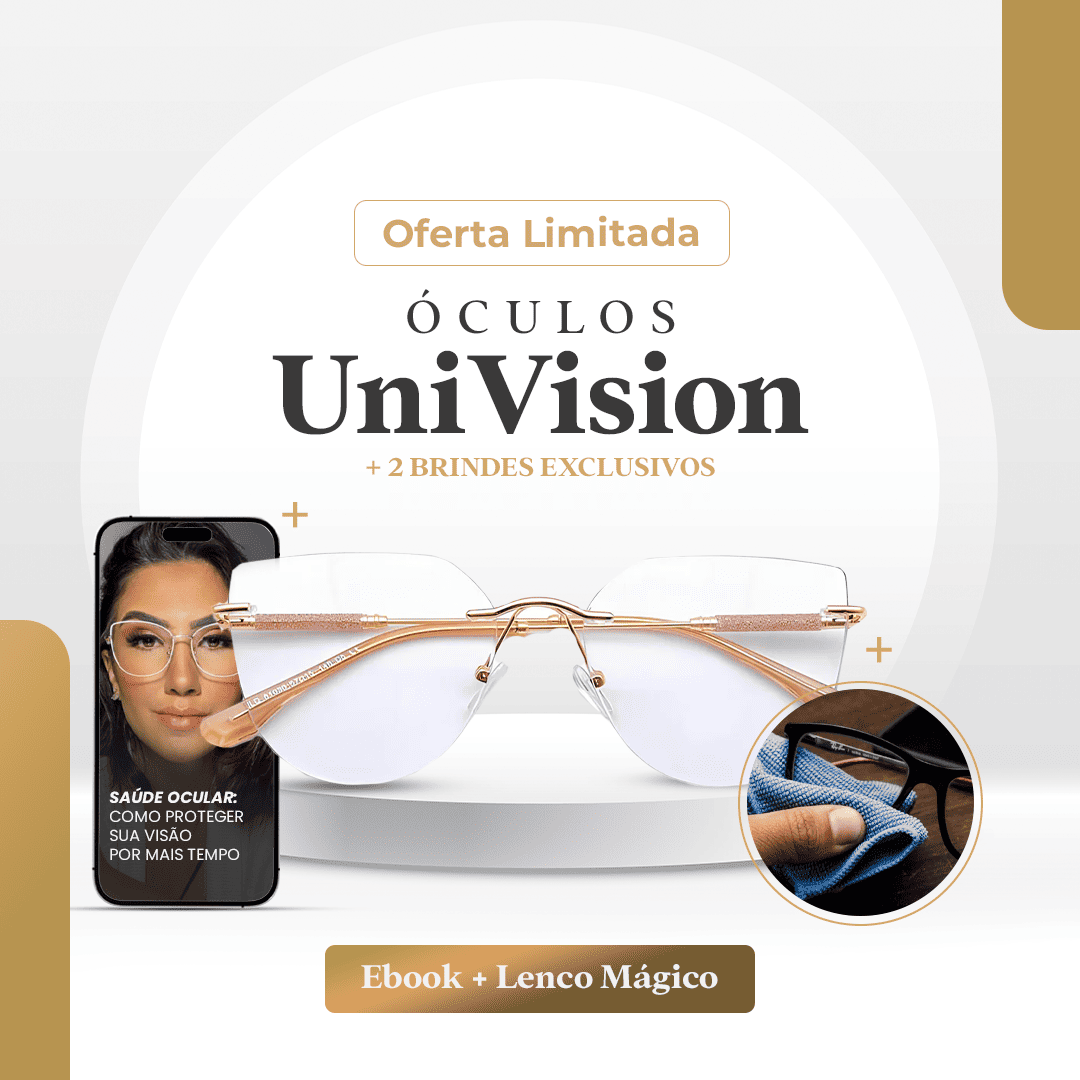 [OFERTA LIMITADA] UniVision Multifoco + Lenço Mágico e Ebook Grátis!